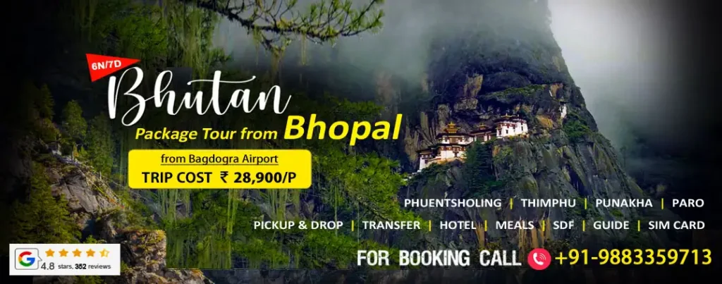 bhutan package tour from bhopal madhya pradesh